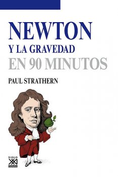 Newton y la gravedad, Paul Strathern