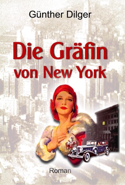 Die Gräfin von New York, Günther Dilger