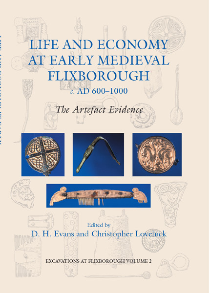 Life and Economy at Early Medieval Flixborough, c. AD 600–1000, D.H. Evans