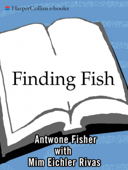 Finding Fish, Antwone Q.Fisher, Mim E.Rivas