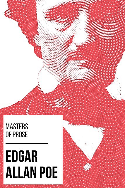 Masters of Prose – Edgar Allan Poe, Edgar Allan Poe, August Nemo