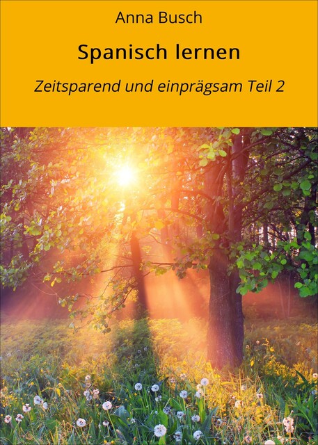 Spanisch lernen, Anna Busch
