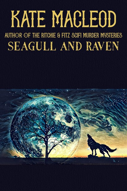 Seagull and Raven, Kate MacLeod