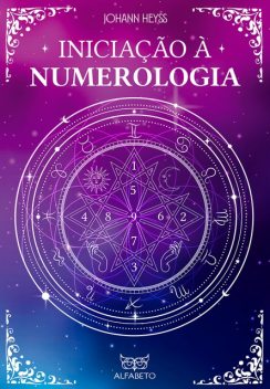 Iniciação à numerologia, Johann Heyss