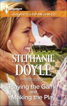 Playing the Game and Making the Play, Stephanie Doyle