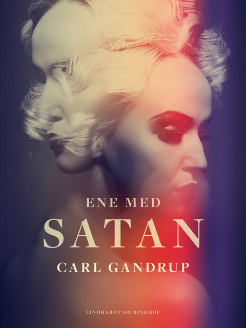 Ene med Satan, Carl Gandrup