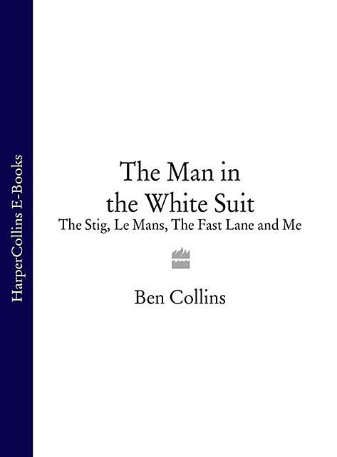 The Man in the White Suit, Ben Collins