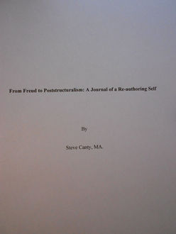 From Freud to Poststructuralism: A Journal of a Re-Authoring Self, Steve Canty