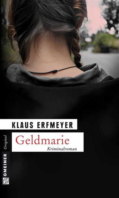 Geldmarie, Klaus Erfmeyer