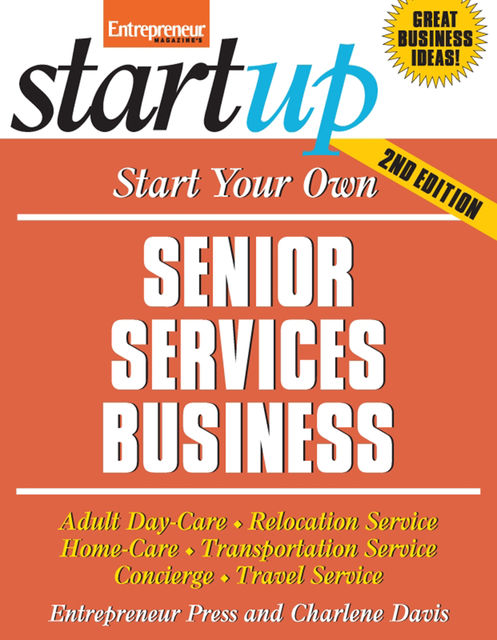 Start Your Own Senior Services Business, Entrepreneur Press, Charlene Davis