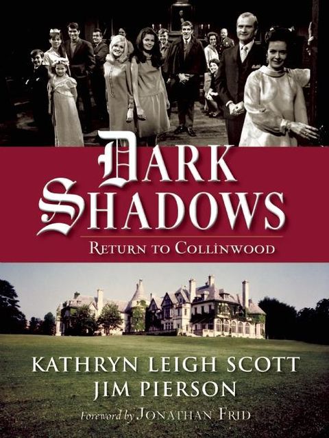 Dark Shadows: Return to Collinwood, Kathryn Leigh Scott, Jim Pierson