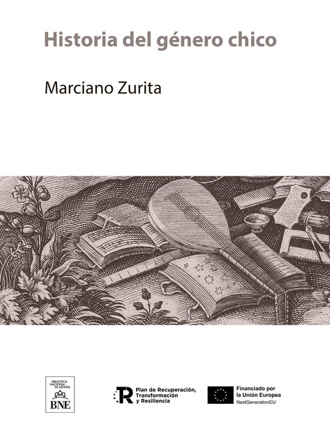 Historia del género chico, Marciano Zurita