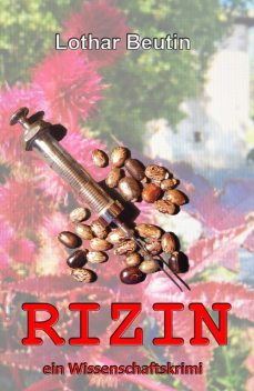 Rizin, Lothar Beutin