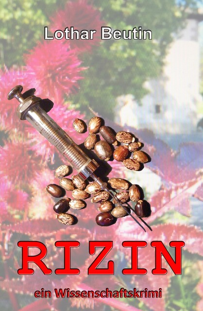 Rizin, Lothar Beutin