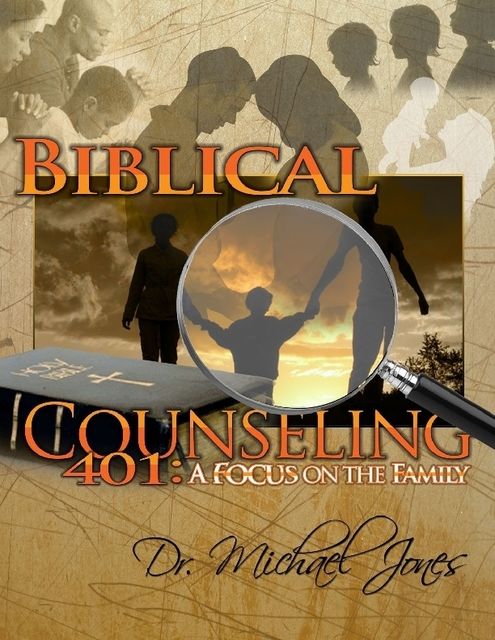 Biblical Christian Counseling, Michael Jones
