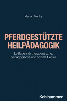 Pferdgestützte Heilpädagogik, Marion Menke