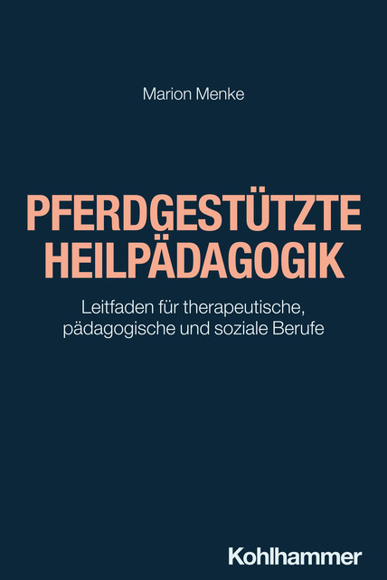 Pferdgestützte Heilpädagogik, Marion Menke