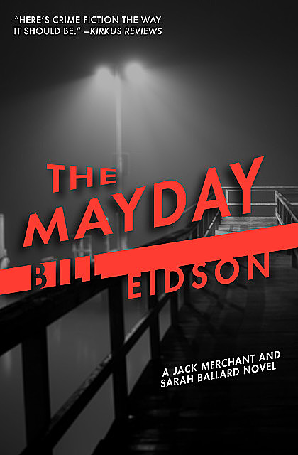 The Mayday, Bill Eidson