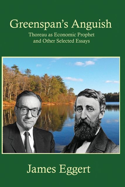 Greenspan's Anguish, James Eggert