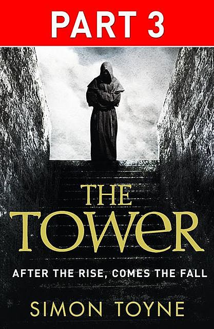 The Tower: Part Three, Simon Toyne