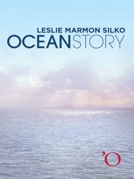 Oceanstory, Leslie Marmon Silko