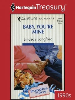 Baby, You're Mine, Lindsay Longford