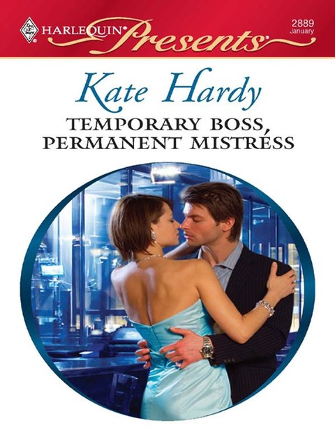 Temporary Boss, Permanent Mistress, Kate Hardy