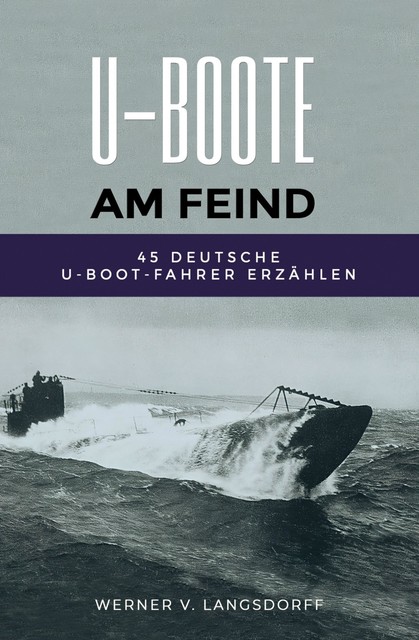 U-Boote am Feind, Werner von Langsdorff