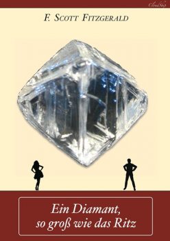 Ein Diamant, so groß wie das Ritz, F.Scott Fitzgerald, Armin Fischer