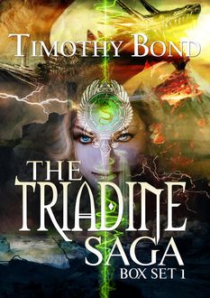 The Triadine Saga, Timothy Bond