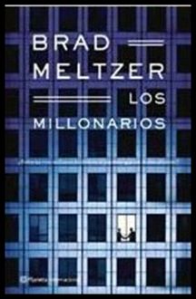 Los Millonarios, Brad Meltzer