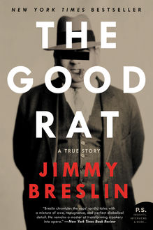 The Good Rat, Jimmy Breslin
