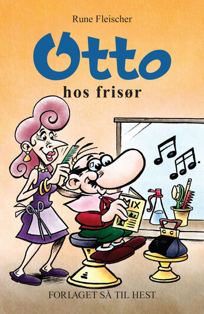 Otto #26: Otto hos frisør, Rune Fleischer