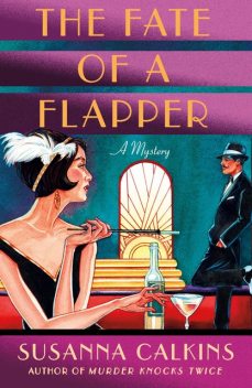 The Fate of a Flapper, Susanna Calkins