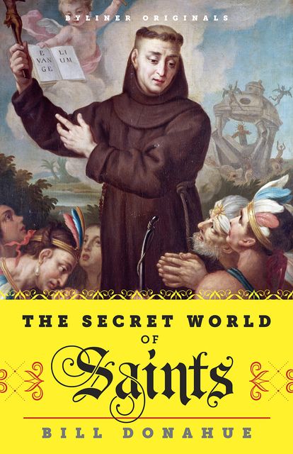 The Secret World of Saints, Bill Donahue