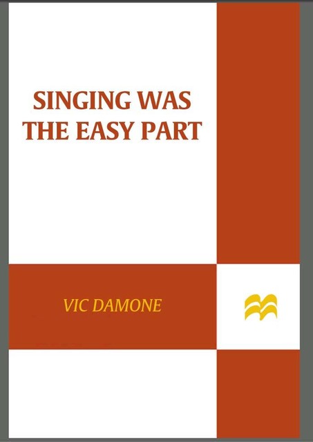 Singing Was the Easy Part, David Chanoff, Vic Damone