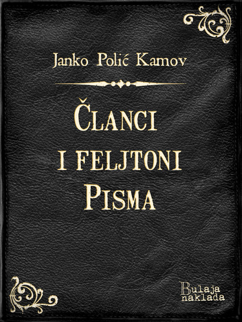 Članci i feljtoni – Pisma, Janko Polić Kamov