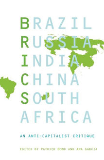 BRICS, Ana Garcia, Patrick Bond