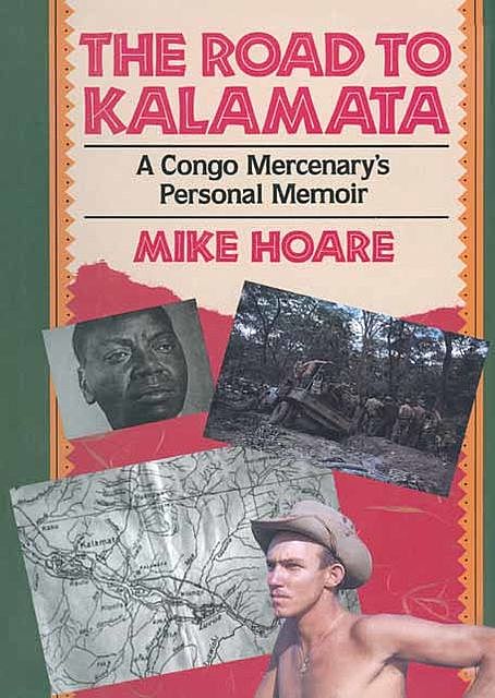 The Road to Kalamata, Mike Hoare