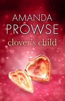 Clover's Child, Amanda Prowse