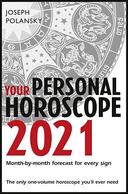 Your Personal Horoscope 2021, Joseph Polansky