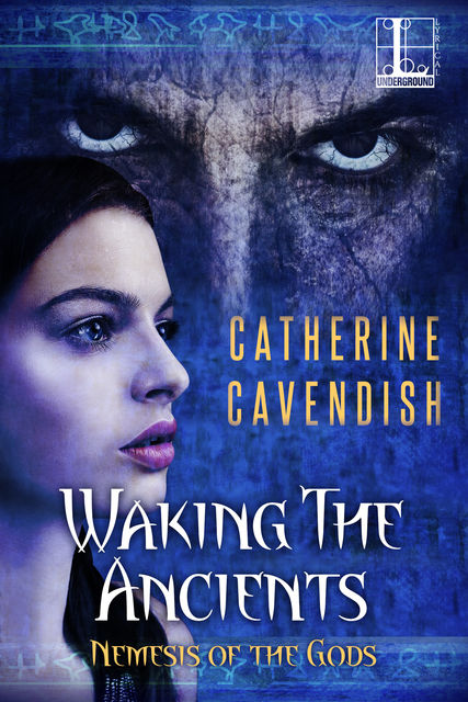 Waking the Ancients, Catherine Cavendish