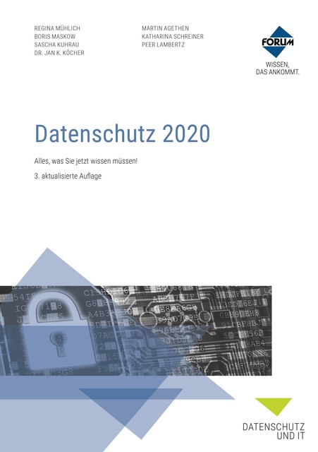 Datenschutz 2020, Boris Maskow, Jan K. Köcher, Katharina Schreiner, Martin Agethen, Peer Lambertz, Regina Mühlich, Sascha Kuhrau