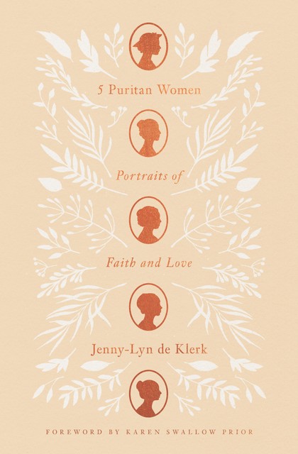 5 Puritan Women, Jenny-Lyn de Klerk
