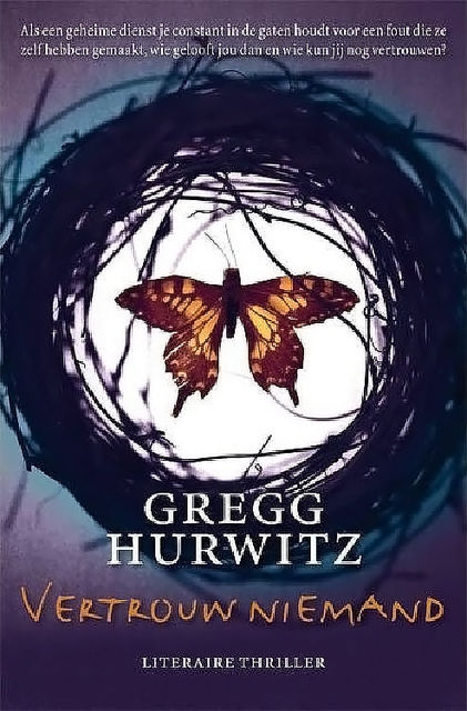 Vertrouw niemand, Gregg Hurwitz