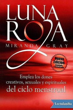 Luna Roja, Miranda Gray