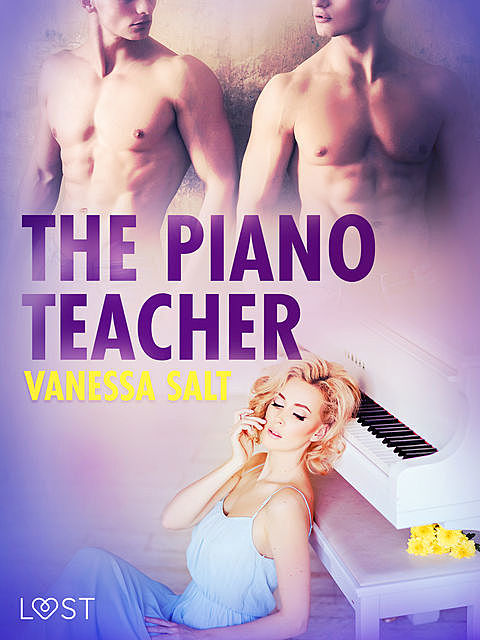 The Piano Teacher – Erotic Short Story, Vanessa Salt