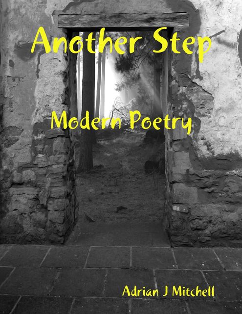 Another Step, Adrian Mitchell