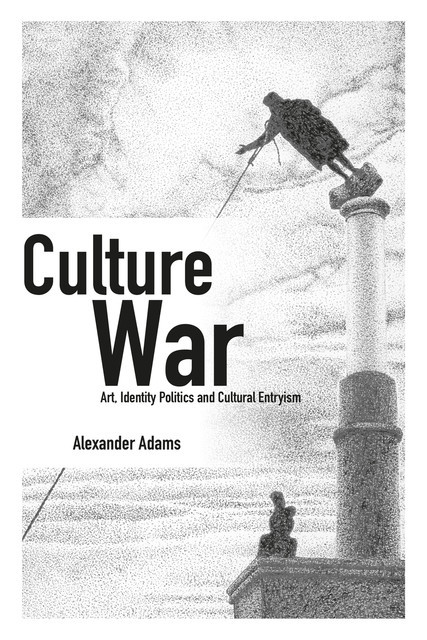 Culture War, Alexander Adams
