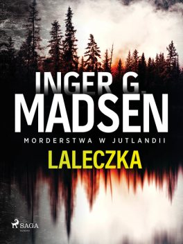 Laleczka, Inger Gammelgaard Madsen